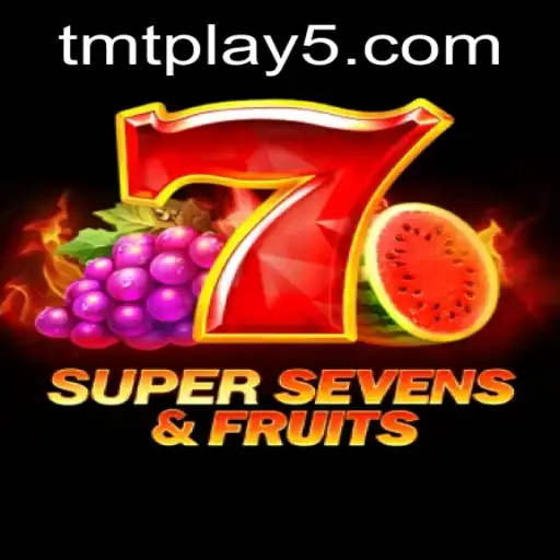 Experience the Thrilling World of 7SuperSevensFruits on TMT Play