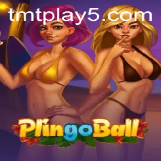 Plingoball: The Exciting World of TMT Play and Modern Gaming