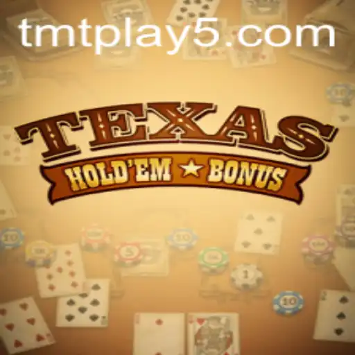 Discovering Texas Hold'em Bonus: A Comprehensive Guide for Enthusiasts