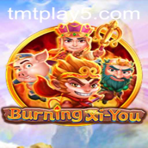 BurningXiYou: A Journey Through Myth and Mystery