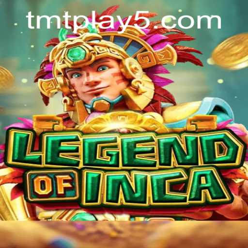 Discover the Mystical World of LegendofInca: A Guide to TMT Play