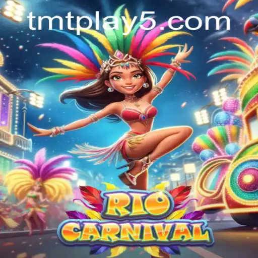 Dive into the Exciting World of RioCarnival: A TMT Play Experience